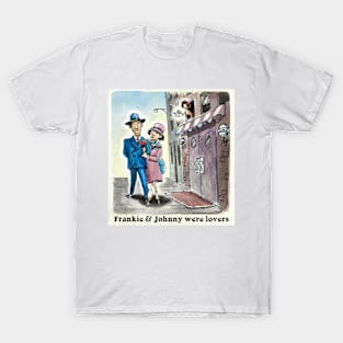 Frankie and Johnny T-Shirt